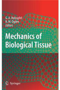 Mechanics of Biological Tissue