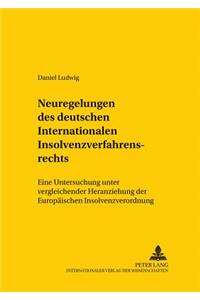 Neuregelungen Des Deutschen Internationalen Insolvenzverfahrensrechts