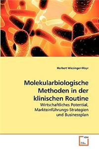 Molekularbiologische Methoden in der klinischen Routine