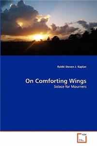 On Comforting Wings