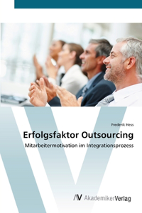 Erfolgsfaktor Outsourcing