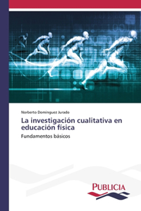 investigación cualitativa en educación física