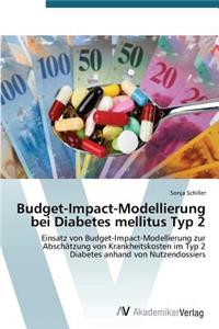 Budget-Impact-Modellierung bei Diabetes mellitus Typ 2