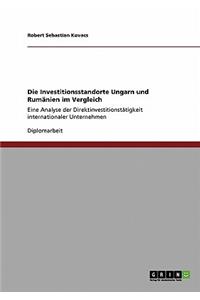 Investitionsstandorte Ungarn und Rumänien im Vergleich