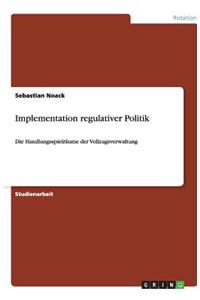 Implementation regulativer Politik