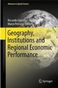 Geography, Institutions and Regional Economic Performance