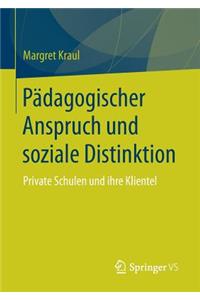 Pädagogischer Anspruch Und Soziale Distinktion