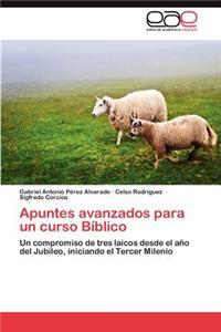 Apuntes Avanzados Para Un Curso Biblico