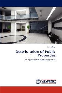 Deterioration of Public Properties