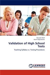 Validation of High School Tests