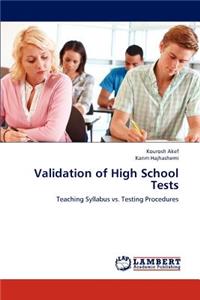 Validation of High School Tests