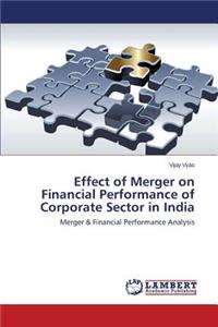 Effect of Merger on Financial Performance of Corporate Sector in India