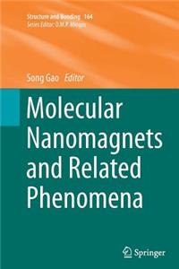 Molecular Nanomagnets and Related Phenomena
