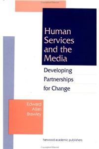 Human Services and the Media