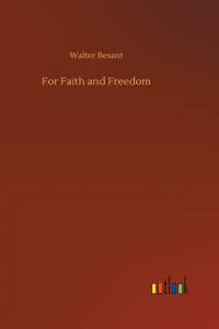 For Faith and Freedom