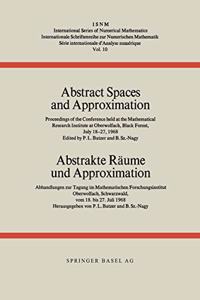 Abstract Spaces and Approximation / Abstrakte Raume und Approximation