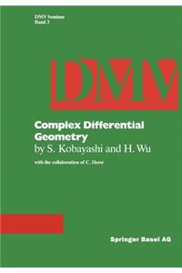 Complex Differential Geometry