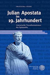 Julian Apostata Im 19. Jahrhundert