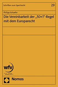 Vereinbarkeit Der '50+1'-Regel Mit Dem Europarecht