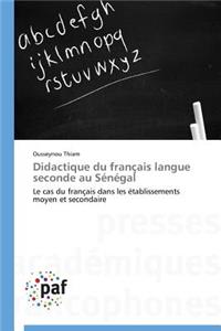 Didactique Du Français Langue Seconde Au Sénégal