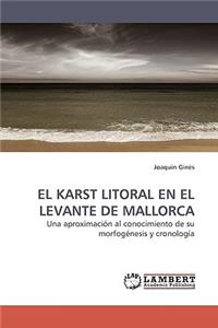 El Karst Litoral En El Levante de Mallorca