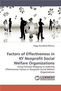 Factors of Effectiveness in KY Nonprofit Social Welfare Organizations