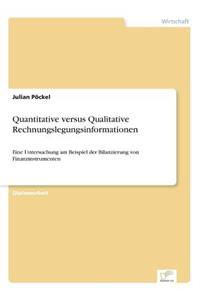 Quantitative versus Qualitative Rechnungslegungsinformationen