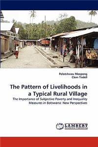 Pattern of Livelihoods in a Typical Rural Village