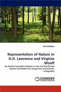 Representation of Nature in D.H. Lawrence and Virginia Woolf