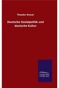 Deutsche Sozialpolitik und deutsche Kultur