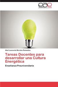 Tareas Docentes Para Desarrollar Una Cultura Energetica
