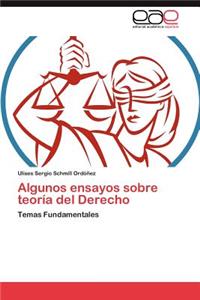 Algunos ensayos sobre teoría del Derecho