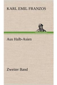 Aus Halb-Asien - Zweiter Band