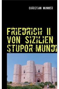 Friedrich II von Sizilien 'stupor mundi': Edition Seeblick