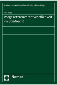 Vorgesetztenverantwortlichkeit Im Strafrecht