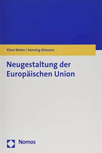 Neugestaltung Der Europaischen Union