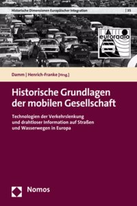 Historische Grundlagen Der Mobilen Gesellschaft
