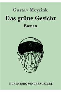 grüne Gesicht