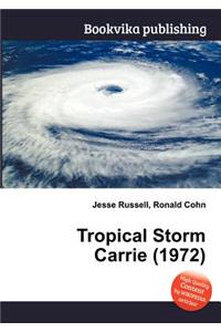 Tropical Storm Carrie (1972)