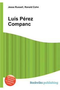 Luis Perez Companc