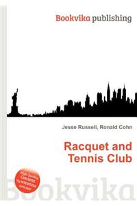 Racquet and Tennis Club