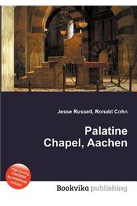 Palatine Chapel, Aachen