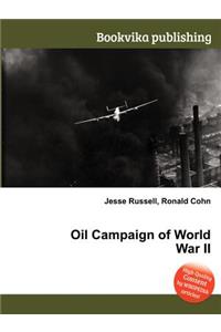 Oil Campaign of World War II