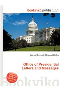 Office of Presidential Letters and Messages
