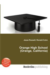 Orange High School (Orange, California)