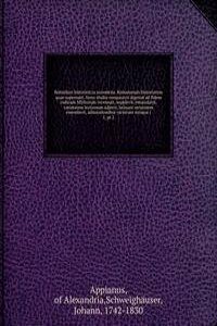 Romaikon historion ta sozomena. Romanarum historiarum quae supersunt. Novo studio conquisivit digessit ad fidem codicum MSStorum recensuit, supplevit, emaculavit, varietatem lectionum adiecit, latinam versionem emendavit, adnotationibus variorum su