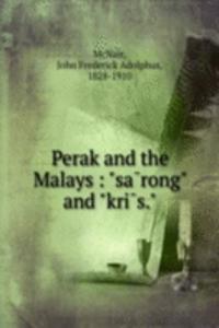 Perak and the Malays : 