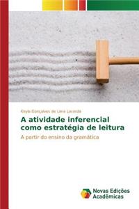 A atividade inferencial como estratégia de leitura