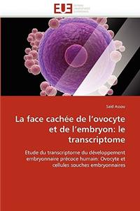 Face Cachée de l'Ovocyte Et de l'Embryon