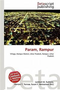 Param, Rampur